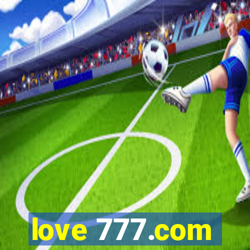 love 777.com